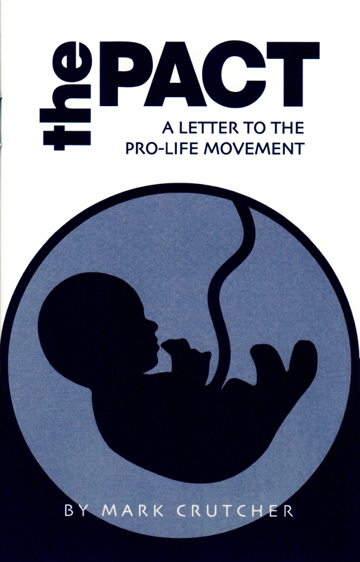 The Pact: A Letter To The Pro-Life Movement