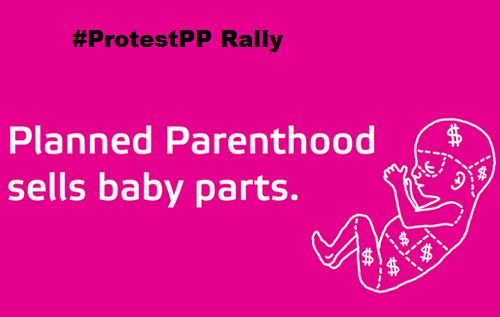 Protest Planned Parenthood